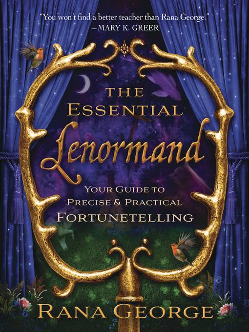 Title details for The Essential Lenormand by Rana George - Available